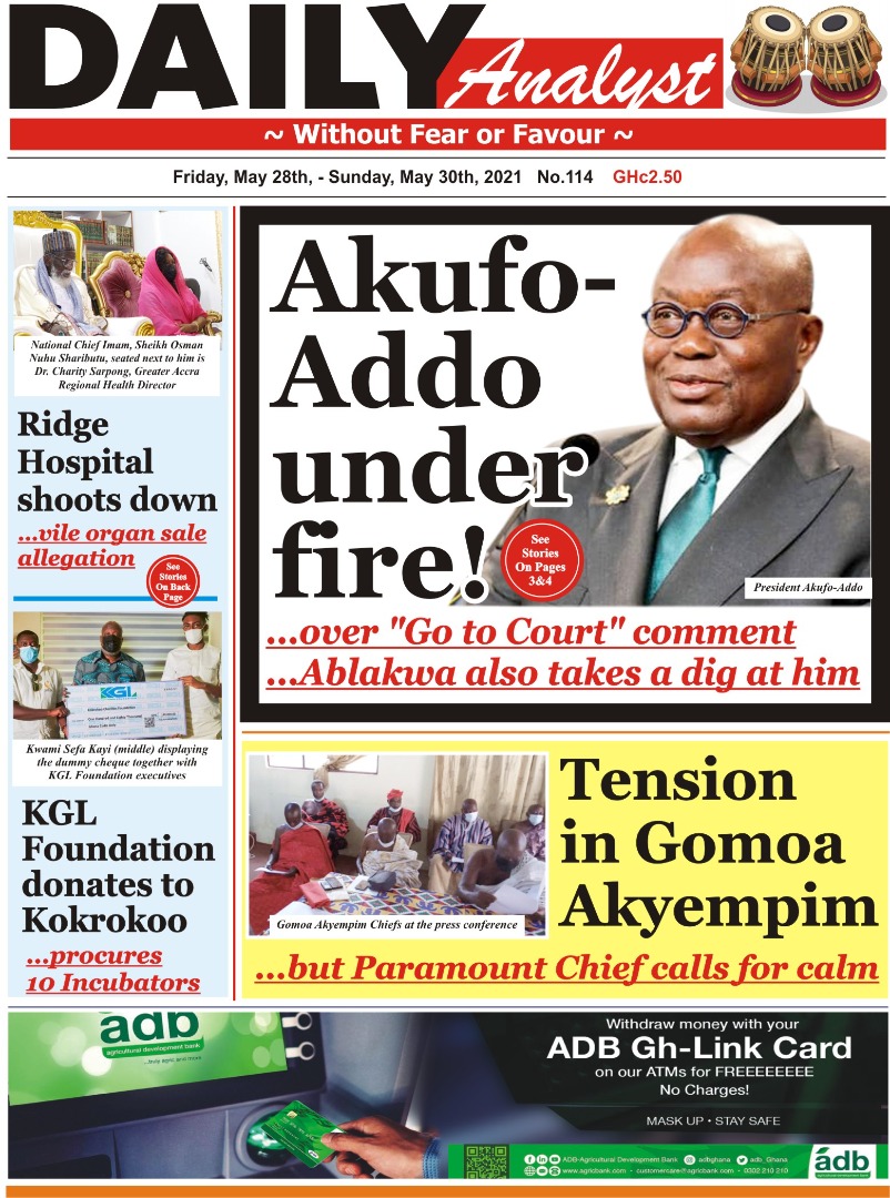 Newspaper Headlines Friday May 28 21 Adomonline Com Newspaper Headlines Friday May 28 21 Adomonline Com