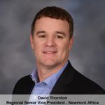 David Thornton, Regional Senior Vice President, Newmont Africa Operations