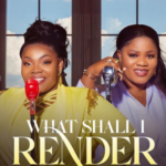 Celestine Donkor and Obaapa Christy team up on new song 'What Shall I Render'