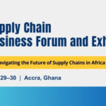 Business Leaders to Convene at Supply Chain Business Forum in Accra, Ghana, July 29-30 at Kempinski Hotel