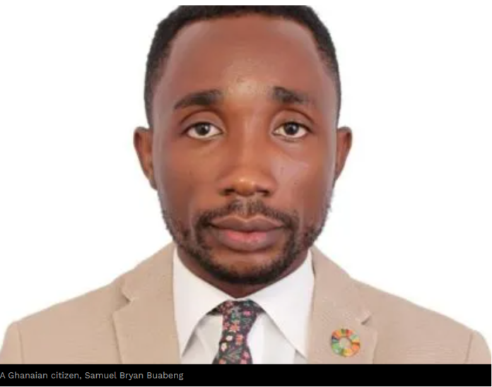Ghanaian citizen, Samuel Bryan Buabeng,
