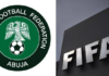 FIFA and CAF order suspension of Nigeria FA electoral process